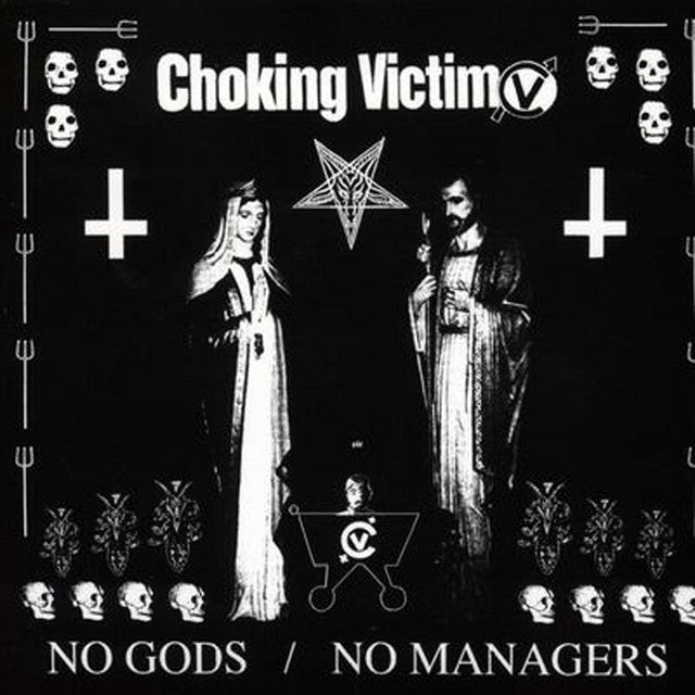 Choking Victim - No Gods / No Managers (Vinyl LP)