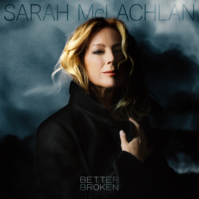 Sarah McLachlan - Better Broken (Vinyl LP)