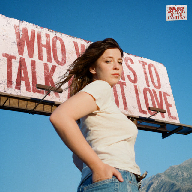 Jade Bird - Who Wants to Talk About Love (Red Vinyl LP)