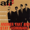 AFI - Answer That and Stay Fashionable (Vinyl LP)