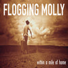 Flogging Molly - Within a Mile of Home (Brown Vinyl LP)