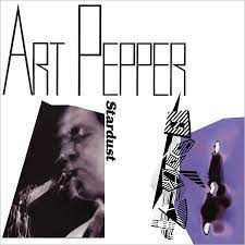 Art Pepper - Stardust (Vinyl LP)