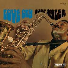 Albert Ayler - Love Cry (Vinyl LP)