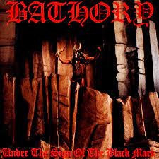 Bathory - Under the Sign of the Black Mark (Vinyl LP)