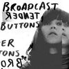 Broadcast - Tender Buttons (Vinyl LP)