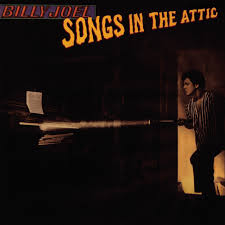 Billy Joel -  Songs In the Attic (Vinyl LP)