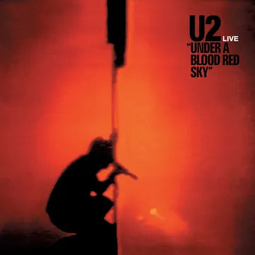 U2 - Under a Blood Red Sky (Vinyl LP)