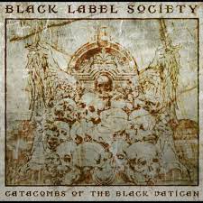 Black Label Society - Catacombs of the Black Vatican (Vinyl 2LP)