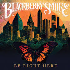 Blackberry Smoke - Be Right Here (Gold Vinyl LP)