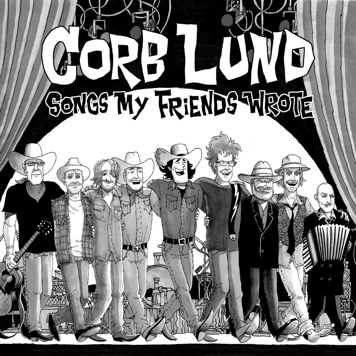 Corb Lund - Songs My Friends Wrote (Vinyl LP)