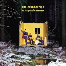 Cranberries - To the Faithful Departed (Vinyl LP)