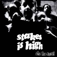 De La Soul - Stakes is High (Vinyl 2LP)