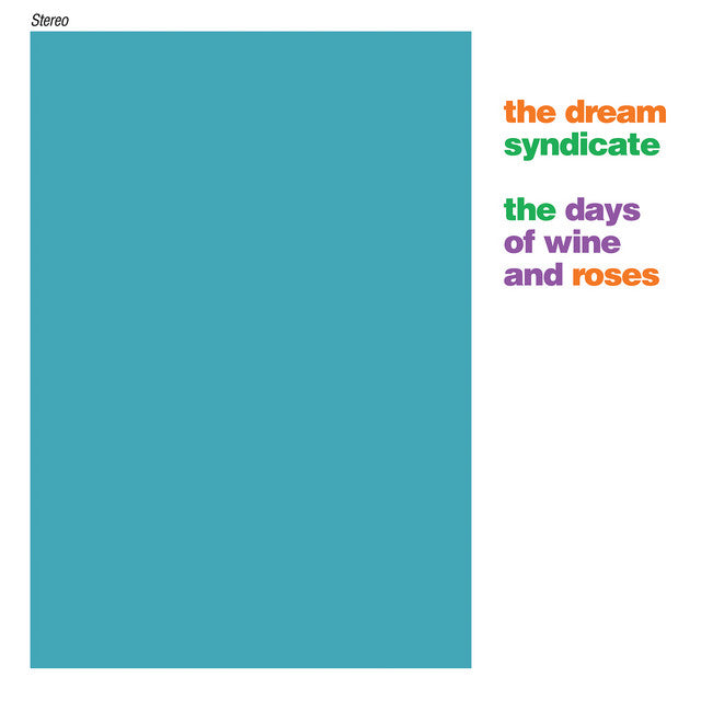 Dream Syndicate - The Days of Wine and Roses (Vinyl 2LP)