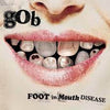 Gob - Foot In Mouth Disease (White &amp; Red Vinyl LP)