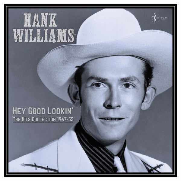 Hank Williams - Hey Good Lookin' (Vinyl LP)