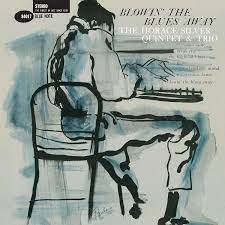 Horace Silver Quintet & Trio - Blowin' the Blues Away (Vinyl LP)