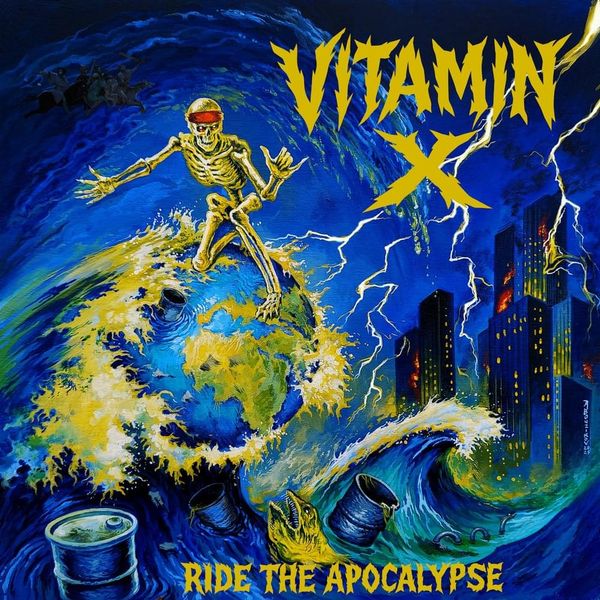 Vitamin X - Ride the Apocalypse (Vinyl LP)