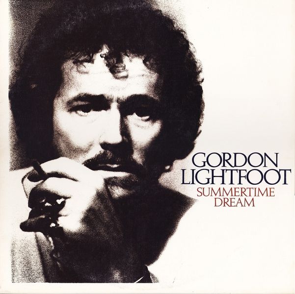 Gordon Lightfoot - Summertime Dream: Rhino Reserve (Vinyl LP)