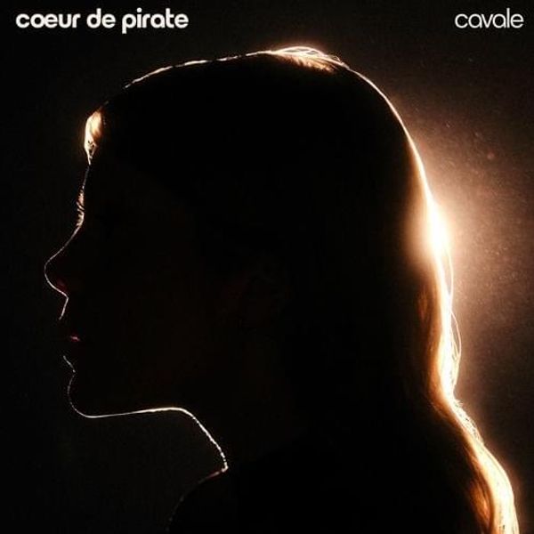 Coeur de Pirate - Cavale (Vinyl LP)