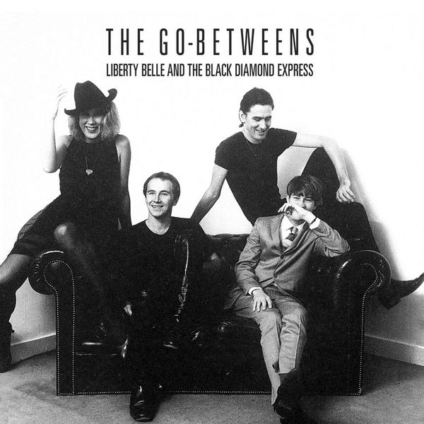 Go-Betweens - Liberty Belle and the Black Diamond Express (Vinyl LP)