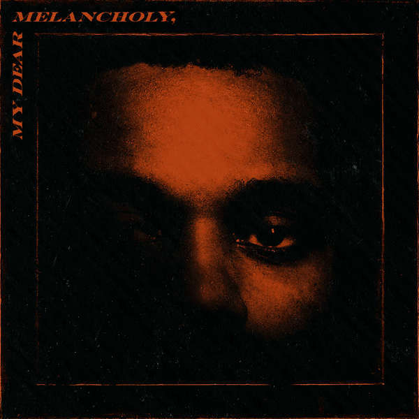 Weeknd - My Dear Melancholy (Vinyl LP)