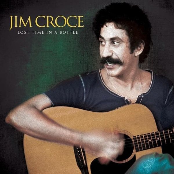 Jim Croce - Lost Time in a Bottle (Colour Vinyl LP)