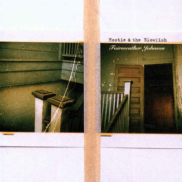 Hootie &amp; the Blowfish - Fairweather Johnson (Vinyl LP)