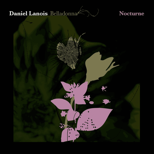 Daniel Lanois - Belladonna Nocturne (Vinyl LP)