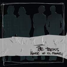 Trews - House of Ill Fame 20th Ann. (Vinyl 2LP/CD)