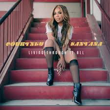 Courtney Santana - Living Through It All (Vinyl LP)