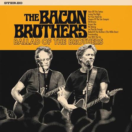 Bacon Brothers - Ballad of the Brothers (Vinyl LP)