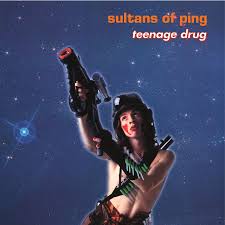 Sultans of Ping - Teenage Drug MOV (Vinyl LP)