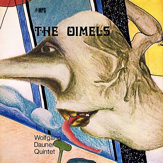 Wolfgang Dauner Quintet - The Oimels (Vinyl LP)