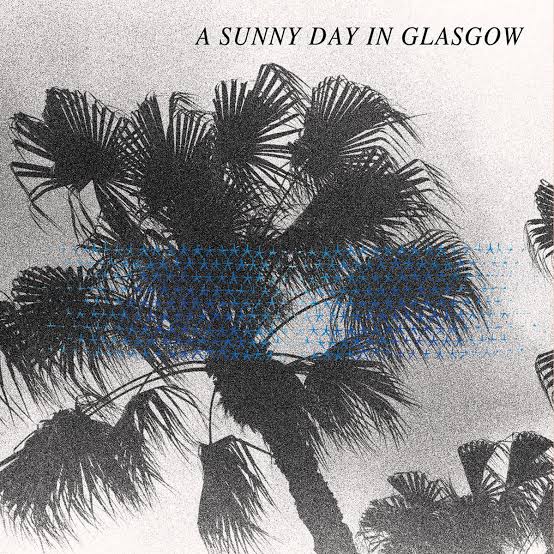A Sunny Day in Glasgow - Sea When Absent (Vinyl LP)