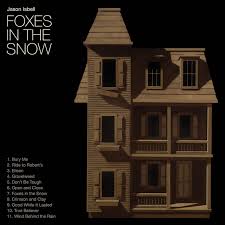 Jason Isbell - Foxes in the Snow (Vinyl LP)
