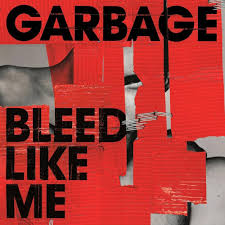 Garbage - Bleed Like Me (Vinyl 2LP)