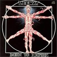 Leeway - Born to Expire (Vinyl LP)