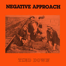 Negative Approach - Tied Down (Orange Vinyl LP)