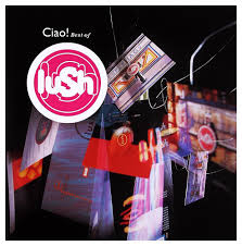 Lush  - Ciao! The Best of Lush (Vinyl 2LP)