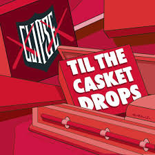 Clipse -  Till the Casket Drops (Coloured Vinyl LP)