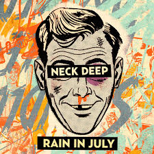 Neck Deep - Rain In July: 10th Ann (Orange Vinyl LP)
