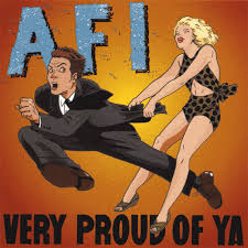 AFI - Very Proud of Ya (Vinyl LP)