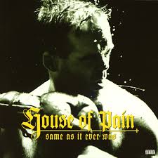 House of Pain - Same As It Ever Was: 30th Ann (Yellow Vinyl LP + 7")