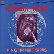 Howlin' Wolf - His Greatest Sides Volume One (Vinyl LP)