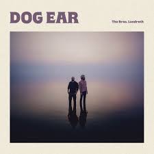 Bros. Landreth - Dog Ear (Vinyl LP)