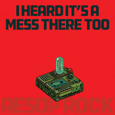Aesop Rock - I Heard It's A Mess There Too (Red Vinyl LP)