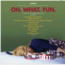Oh. What. Fun. - Soundtrack (Vinyl LP)