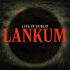 Lankum - Live in Dublin (Vinyl LP)