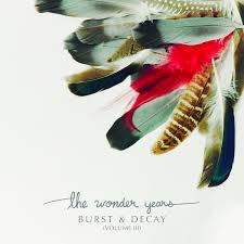 Wonder Years - Burst & Decay Vol. III (Vinyl LP)