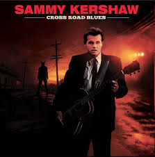 Sammy Kershaw - Cross Road Blues (Red Vinyl LP)
